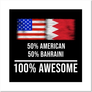 50% American 50% Bahraini 100% Awesome - Gift for Bahraini Heritage From Bahrain Posters and Art